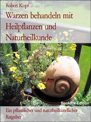 cover image of Warzen behandeln mit Heilpflanzen und Naturheilkunde